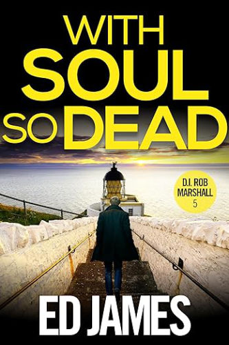 With Soul So Dead - Ed James